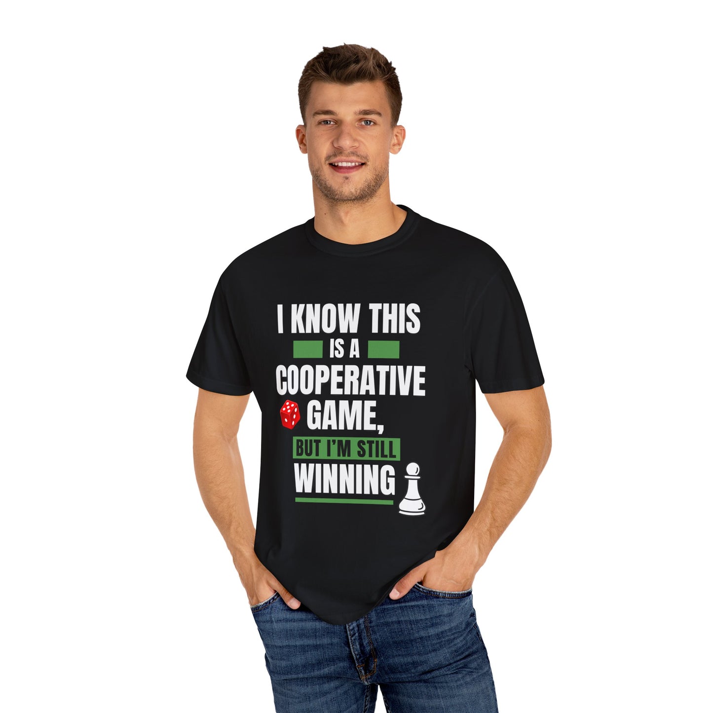 I Know this is a Cooperative Game Tshirt