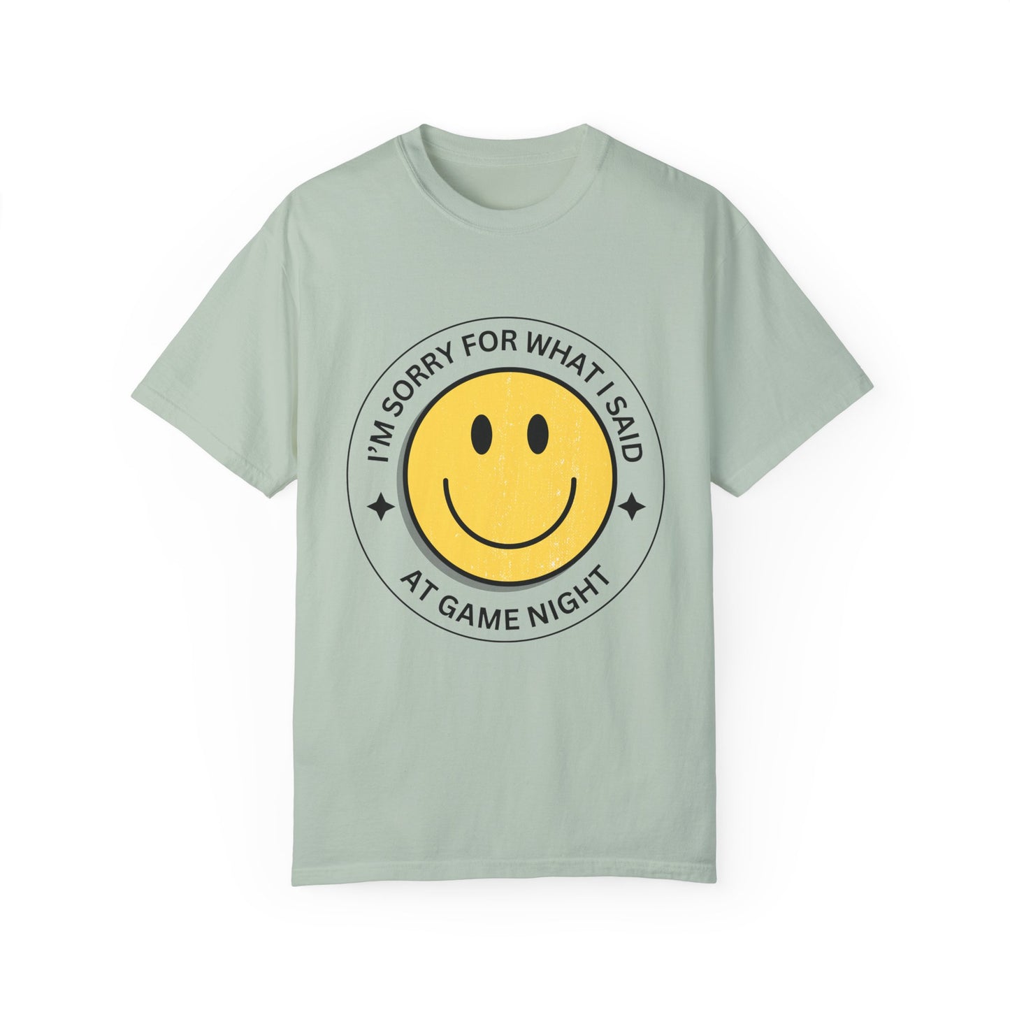 I'm Sorry for What I Said Tshirt