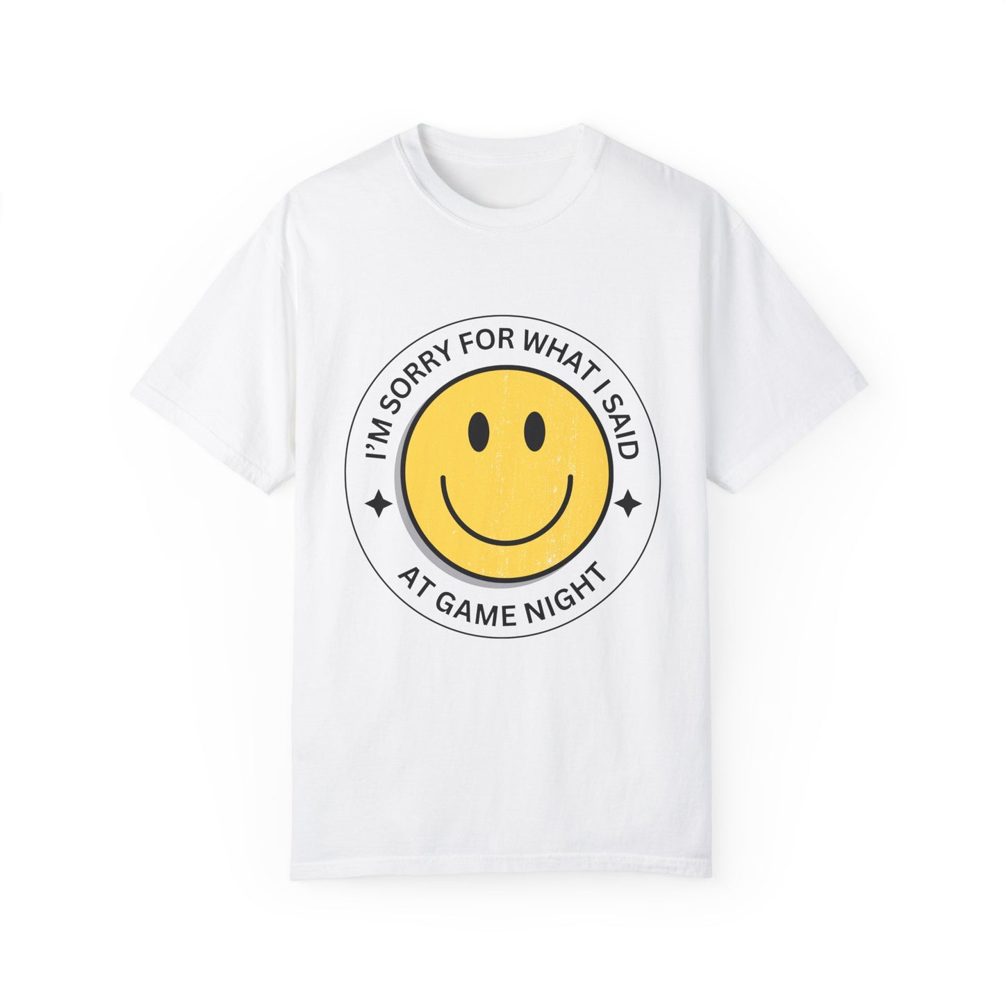 I'm Sorry for What I Said Tshirt